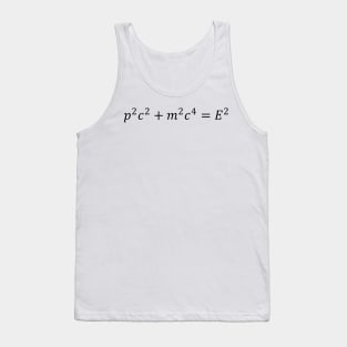 Energy Of A Relativistic Particle Equation Tank Top